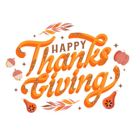 Happy Thanks Giving With Elegant Custom Calligraphy Download Png Image