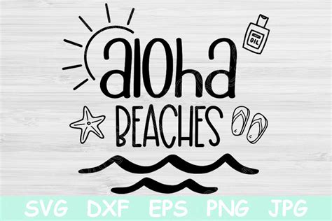 Aloha Beaches Svg Summer Vacation Svg Graphic By TiffsCraftyCreations