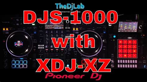 Pioneer Xdj Zx With Pioneer Djs Sampler Youtube