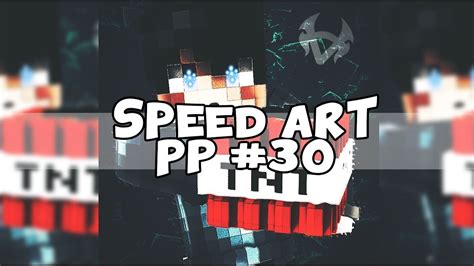 Speedart Minecraft Pp 30 Lalo Amvs En Vivo Youtube