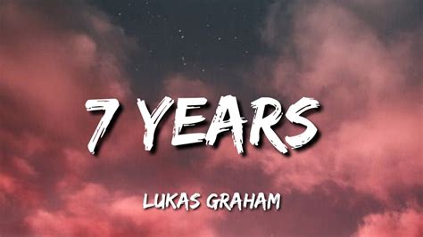 Lukas Graham 7 Years Lyrics Youtube