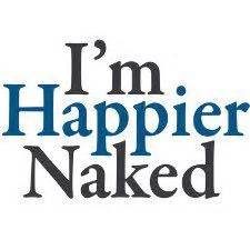 Happier Naked Quote Johann Wolfgang Von Goethe Get Over It Live Life Sensual Sayings