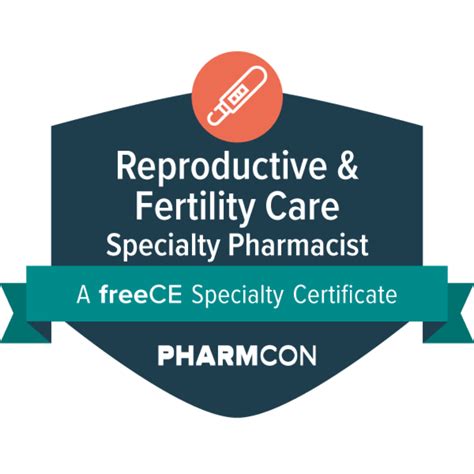 Reproductive And Fertility Care Specialty Pharmacist Credly