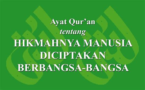 Ayat Tentang Diciptakan Bersuku Suku Dan Berbangsa Bangsa