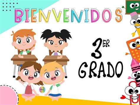 Bienvenidos A Tercero Carteles Educativos Dibujos Para Preescolar