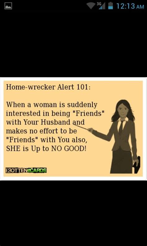 Homewrecker famous quotes & sayings. Pin by Ashley Martinez on Quotes | Quotes about homewreckers, Home wrecker, Quotes