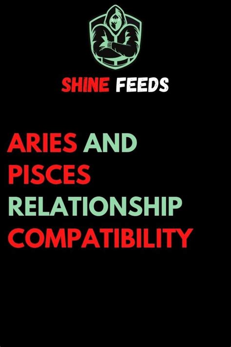 Aries And Pisces Relationship Compatibility Shinefeeds
