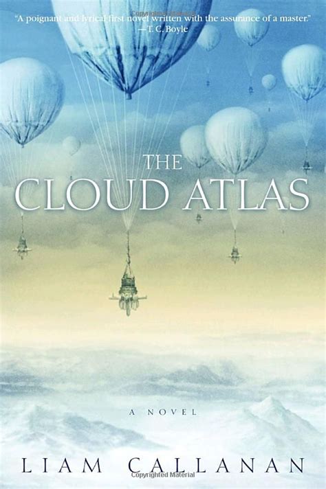 The Cloud Atlas Liam Callanan Cloud Atlas Clouds Atlas Book