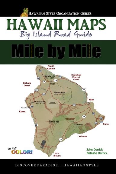 Hawaii Maps Mile By Mile Big Island Road Guide