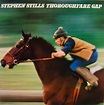 Stephen Stills – Thoroughfare Gap (1978, Vinyl) - Discogs