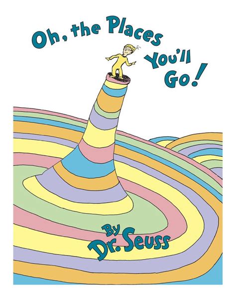 Classic Seuss Oh The Places Youll Go By Dr Seuss