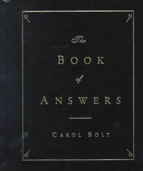 The Book Of Answers Carol Bolt 9780786865666 Boeken