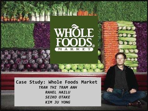 Whole Foods Market Core Values 2018 Slidesharetrick