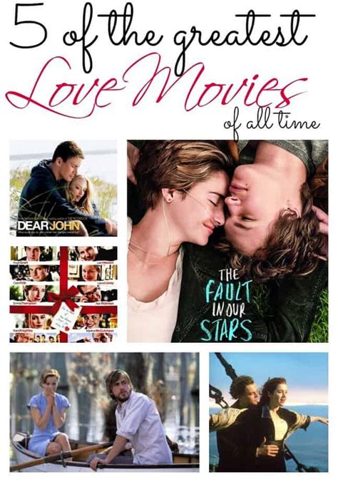 Five Of The Greatest Love Movies Of All Time This Mama Loves