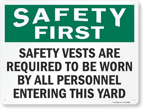 Buy Smartsign 18 X 24 Inch Safety First Safety Vests Are Required By
