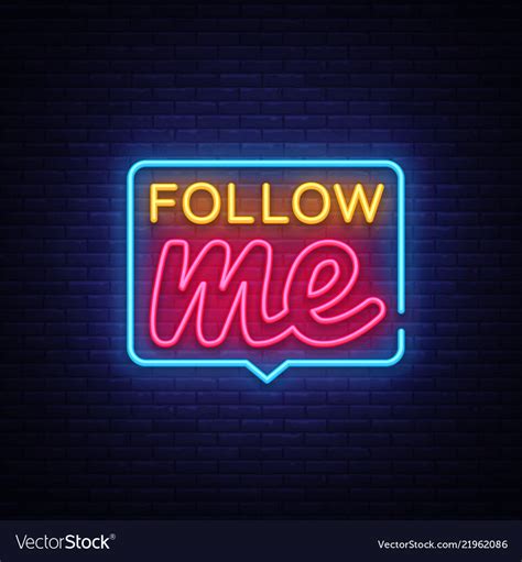 Follow Me Neon Text Sign Royalty Free Vector Image