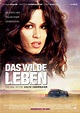 Das wilde Leben - German biographical motion picture, depicting the ...