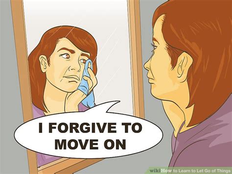 3 Ways To Learn To Let Go Of Things Wikihow