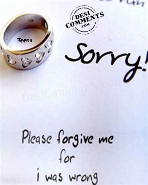 Don't be shy to say i am sorry and please forgive me. Please forgive me for I was wrong… - DesiComments.com