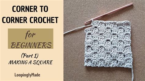 Corner To Corner Crochet For Beginners Part 1 Making A Square Youtube
