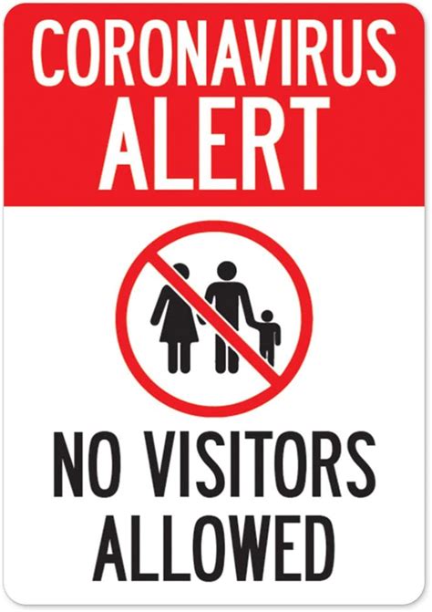 Public Safety Sign Coronavirus Alert No Visitors Allowed