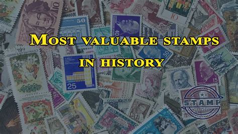 10 Most Valuable Stamps