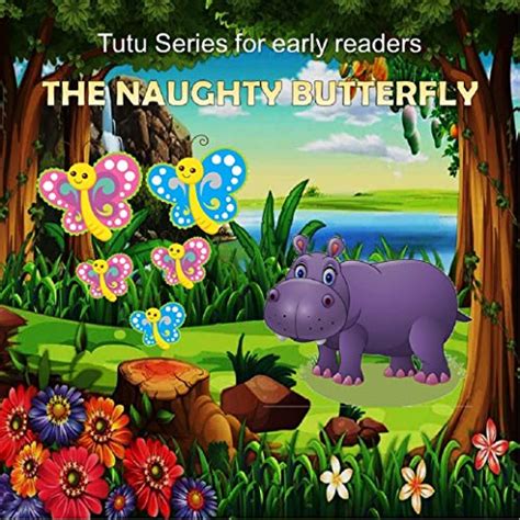 The Naughty Butterfly Tutu Series For Early Readers Book 2 English
