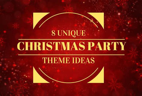 8 Unique Christmas Party Theme Ideas Jd Parties