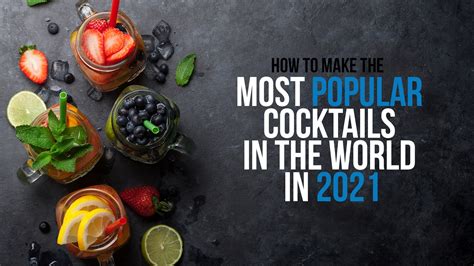 Most Popular Cocktails In The World In 2021 Drink Lab Cocktail And Drink Recipes