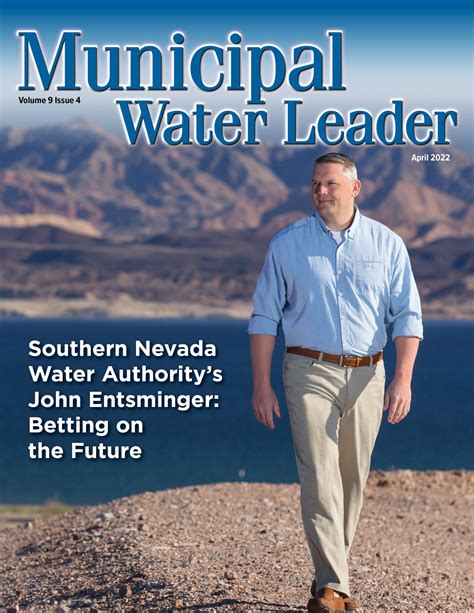 Volume 9 Issue 4 April 2022 Municipal Water Leader Magazine