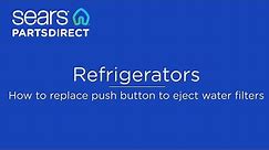 How to replace push-button-to-eject refrigerator water filters