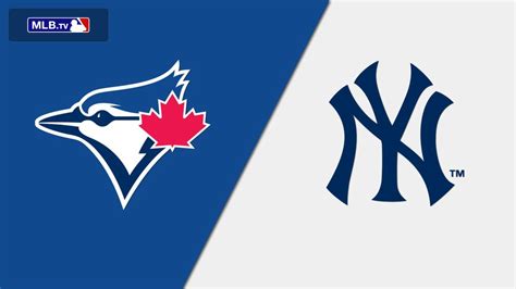 Toronto Blue Jays Vs New York Yankees 92123 Stream The Game Live