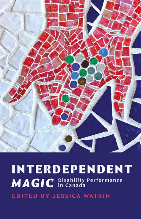 Interdependent Magic Playwrights Canada Press