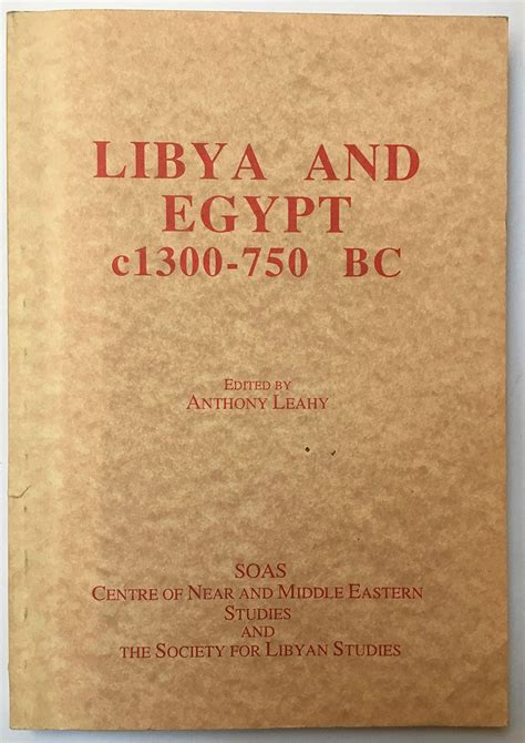 Libya And Egypt C1300 750 Bc By Anthony Ed Leahy Goodreads