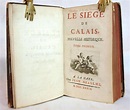 Le Siege de Calais de Claudine Alexandrine Guerin de Tencin; Pont-de ...