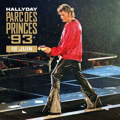 Johnny Hallyday Parc Des Princes 93 Live Vendredi 18 Juin 1993