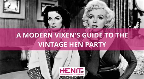 a modern vixens guide to the vintage hen party henit