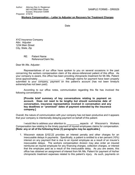 Workers compensation forms are basically the medical and health benefits of a worker's occupation. Letter to Adjuster on Recovery for Treatment