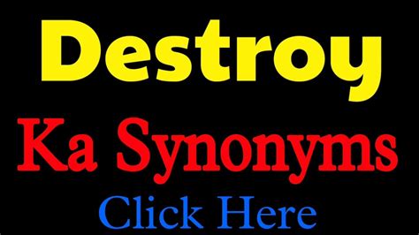 Destroy Ka Synonyms Destroy Synonym Synonyms Of Destroy Youtube