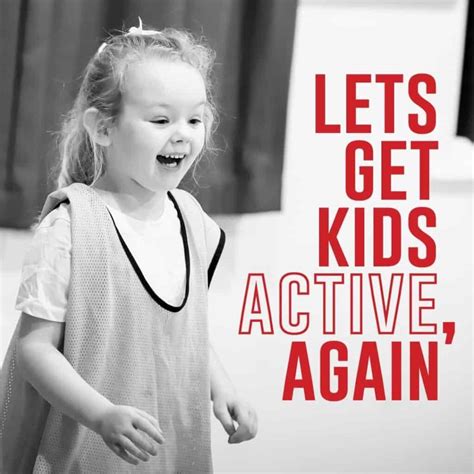 Lets Get Kids Active Again