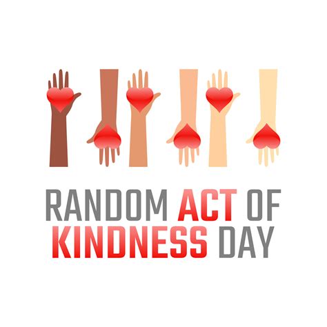 Vector Graphic Of Random Act Of Kindness Day Good For Random Act Of