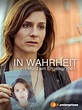 In Wahrheit: Mord am Engelsgraben (TV Movie 2017) - IMDb