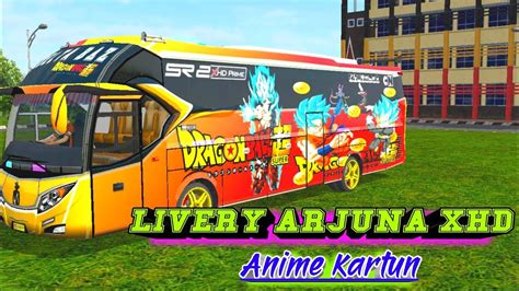 Maybe you would like to learn more about one of these? LIVERY BUSSID ARJUNA XHD KARTUN (Doraemon,DragonBall ...