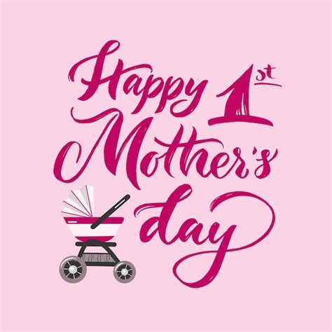 premium vector happy first mothers day with pink stroller hand calligrahy lettering texture