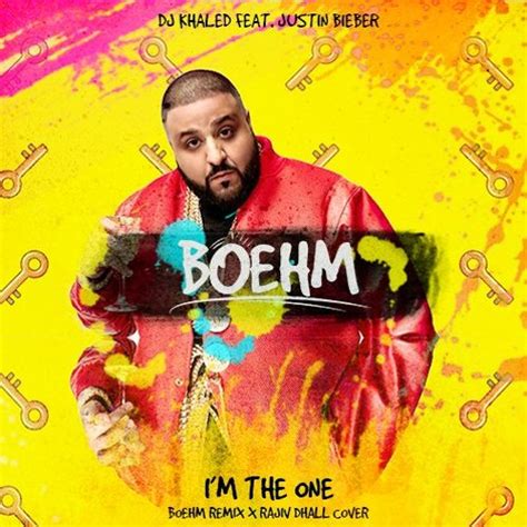 Stream DJ Khaled Feat Justin Bieber I M The One Boehm Remix X Rajiv