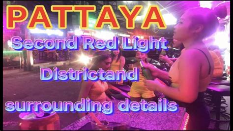 Details Of Pattaya S Second Red Light District And Its Surroundings