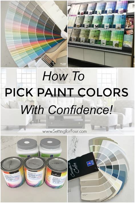 How To Pick Paint Colors With Confidence Setting For Four