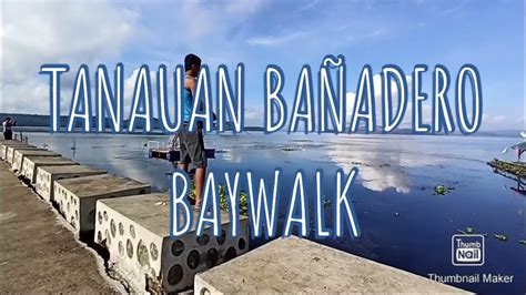 Bañadero Tanauan Baywalk Tanauan City Batangas 2022 Youtube