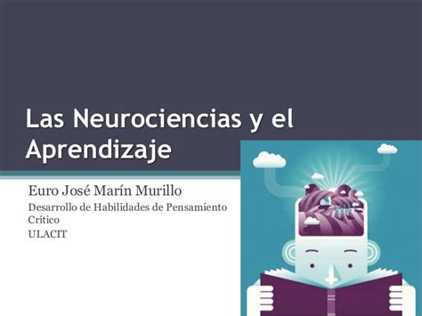Las Neurociencias Y El Aprendizaje
