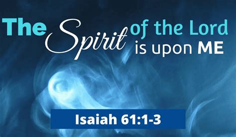 The Spirit Of The Lord God Is Upon Me What Is The Spirit Of The